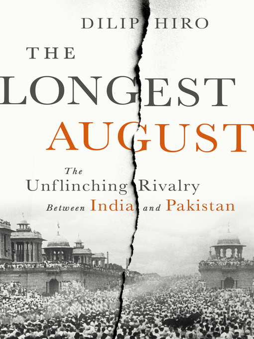 Title details for The Longest August by Dilip Hiro - Available